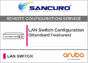 Aruba L2 LAN Switch Configuration (Standard Features)