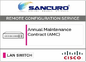 Annual Maintenance Contract (AMC) for CISCO L3 LAN Switch