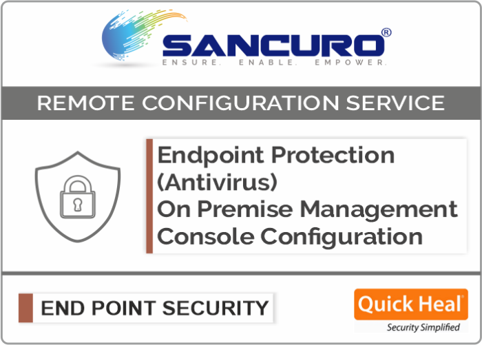 Quick Heal On Premise Endpoint Protection (Antivirus) Management Console Configuration