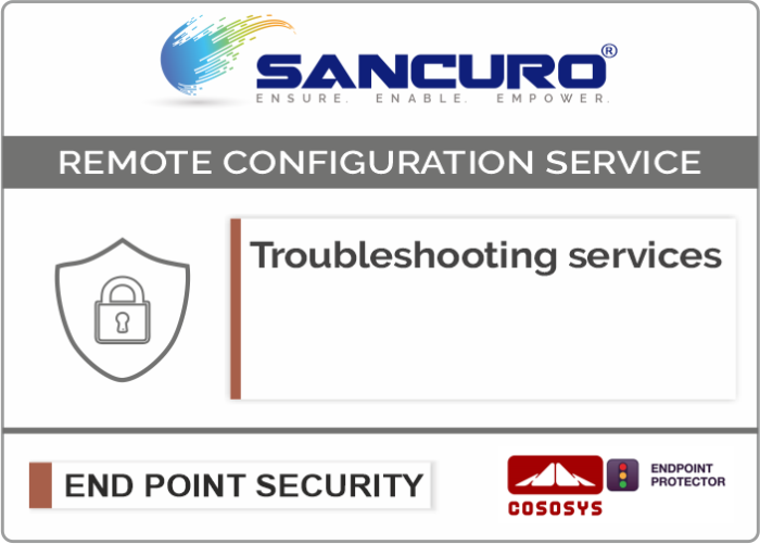 CoSoSys Data Loss Prevention / Protection (DLP) Troubleshooting services
