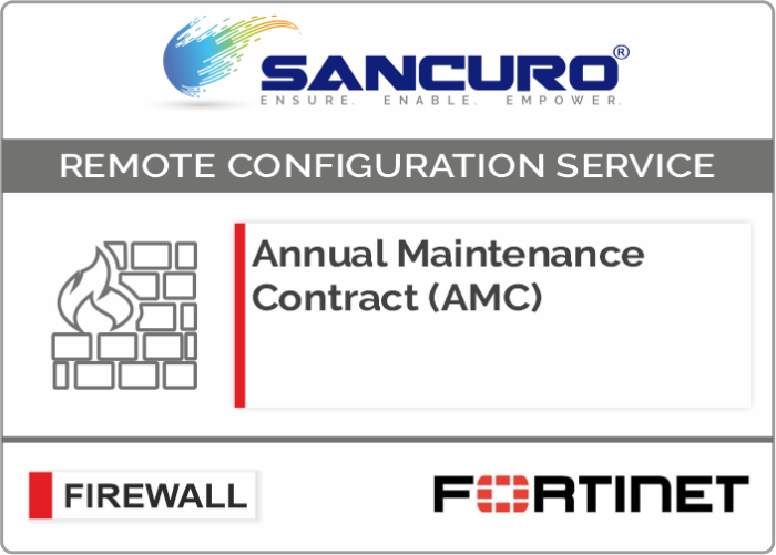 Annual Maintenance Contract (AMC) For FORTINET Firewall