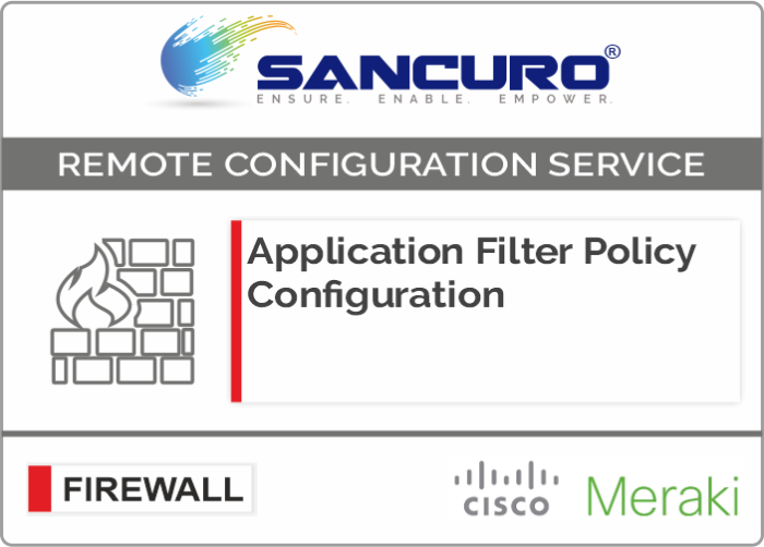 Application Filter Policy Configuration For MERAKI Firewall For Model Series MX200, MX400