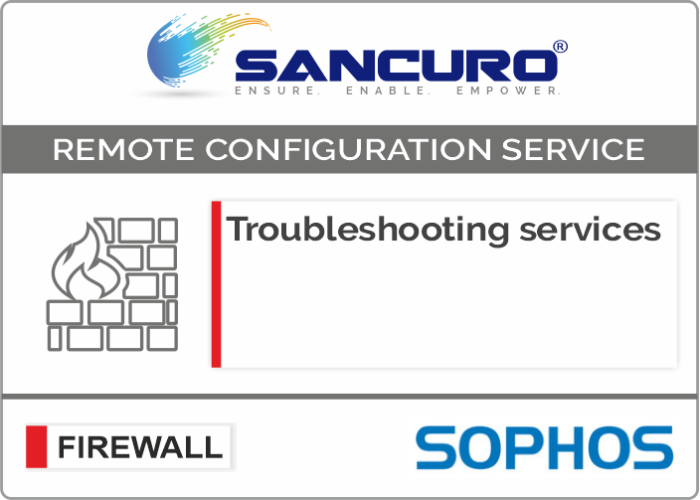 SOPHOS Firewall Troubleshooting services For Model Series XG80, XG100