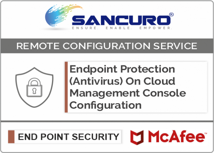McAfee On Cloud Endpoint Protection (Antivirus) Management Console Configuration
