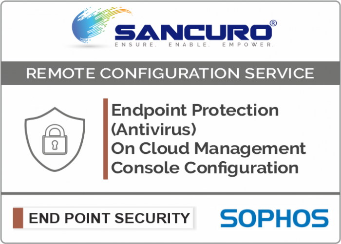 SOPHOS On Cloud Endpoint Protection (Antivirus) Management Console Configuration