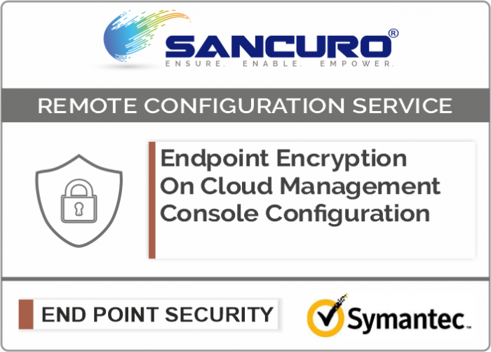 Symantec On Cloud Endpoint Encryption Management Console Configuration