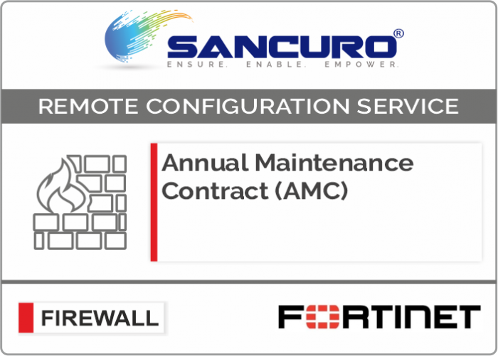 Annual Maintenance Contract (AMC) For FORTINET Firewall For Model 50E, 60E, 80E, 90E