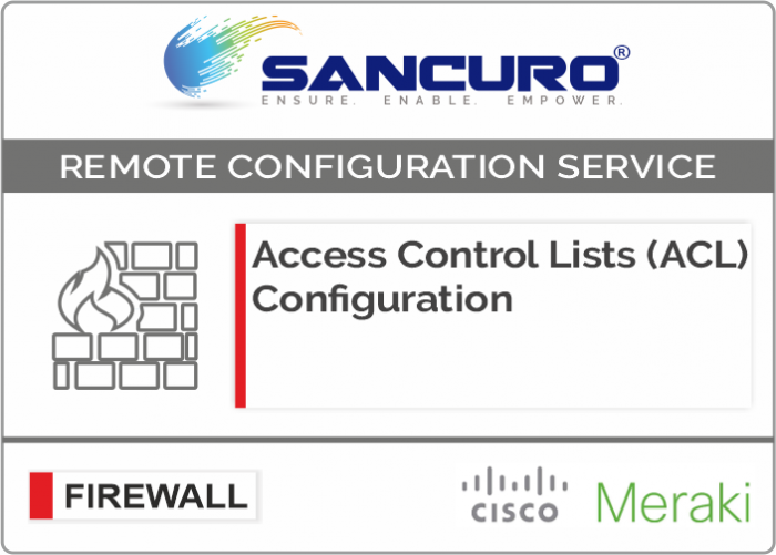 Access Control Lists (ACL) Configuration for MERAKI Firewall For Model Series MX80, MX100