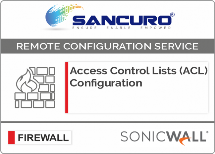 Access Control Lists (ACL) Configuration for SONICWALL Firewall For Model Series NSA2000, NSA3000, NSA4000