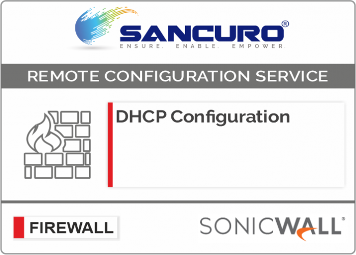 DHCP Configuration For SONICWALL Firewall