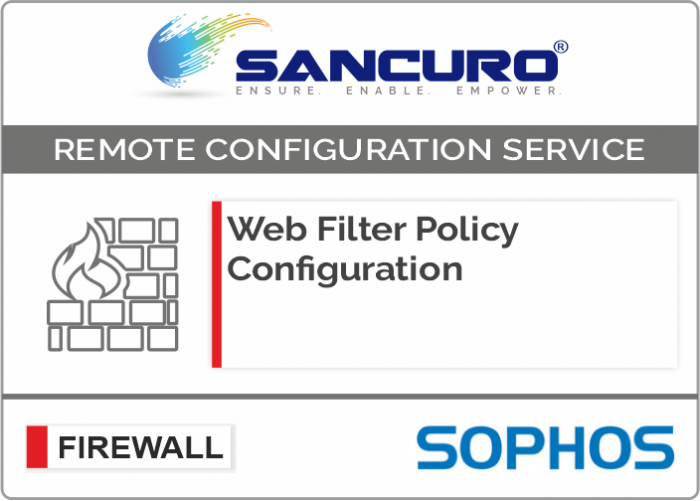 Web Filter Policy Configuration For SOPHOS Firewall For Model Series XG80, XG100