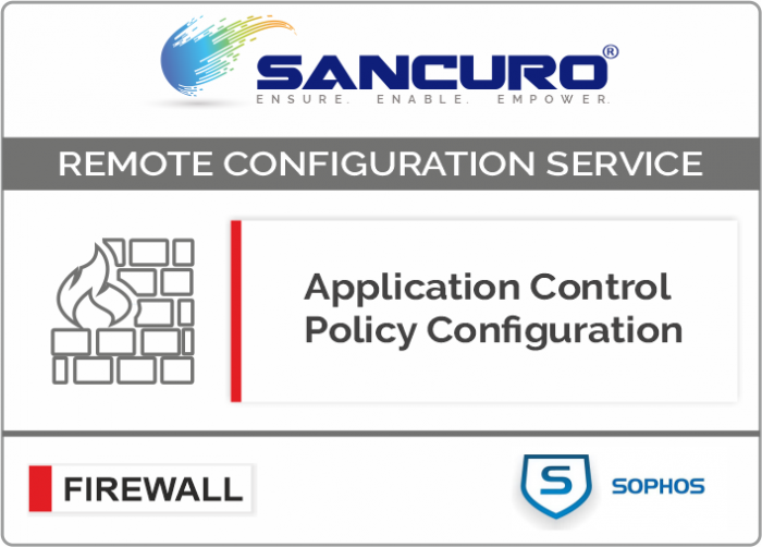 Application Control Policy Configuration For SOPHOS Firewall For Model Series XGS 2100, XGS 2300