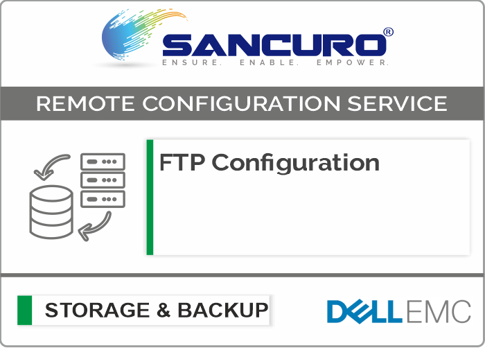 FTP Configuration For DELL EMC Storage For Model Series VNXe, PowerVault MD, Unity