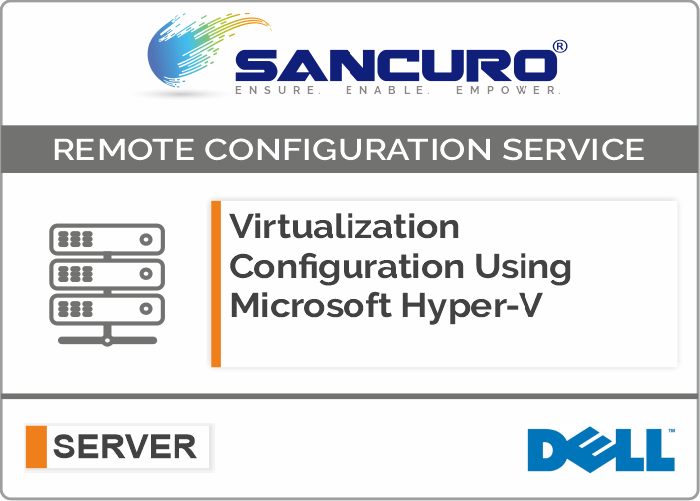 Virtualization Configuration Using Microsoft Hyper-V For DELL Server