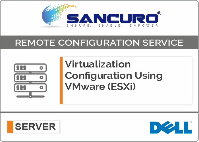 Virtualization Configuration Using VMware (ESXi) For DELL Server