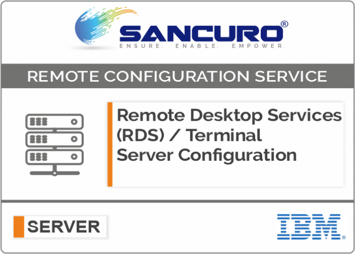 Remote Desktop Services (RDS) / Terminal Server Configuration For IBM Server