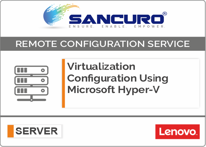 Virtualization Configuration Using Microsoft Hyper-V For LENOVO Server