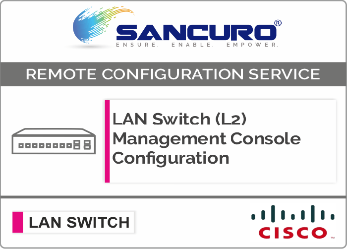 Cisco L2 LAN Switch Management Console Configuration For Model Series 2960-L, C2960X, C2960XR, SF500, SG500