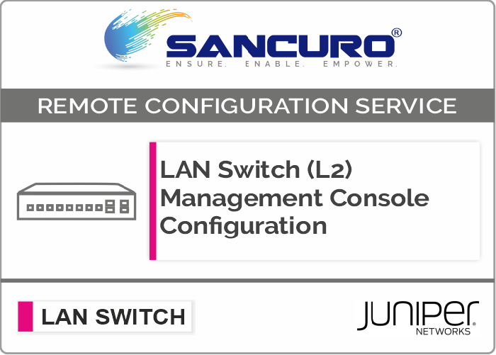 Juniper L2 LAN Switch Management Console Configuration For Model EX9200