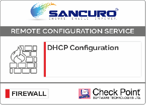 DHCP Configuration For Check Point Firewall For Model Series 5400, 5600, 5800, 5900