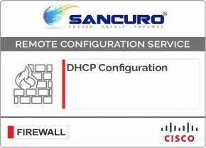 DHCP Configuration For CISCO Firewall For Model Series ASA 5510