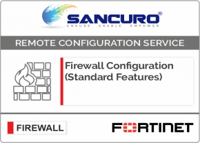 FORTINET Firewall Configuration (Standard Features) For Model 600D, 800D, 900D, 500E