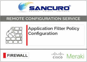 Application Filter Policy Configuration For MERAKI Firewall For Model Series MX60