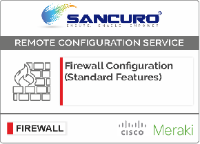 MERAKI Firewall Configuration (Standard Features) For Model Series MX60