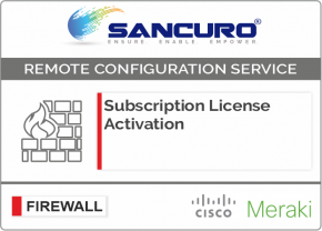 MERAKI Firewall Subscription License Activation