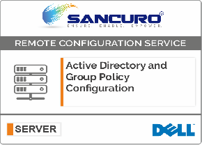 Active Directory and Group Policy Configuration For DELL Server