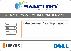 File Server Configuration For DELL Server