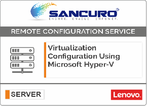 Virtualization Configuration Using Microsoft Hyper-V For LENOVO Server