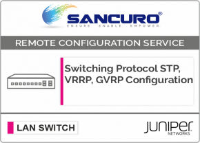 Switching Protocol STP, VRRP, GVRP Configuration For JUNIPER  L3 LAN Switch For Model EX4200, EX4300, EX4500, EX4600